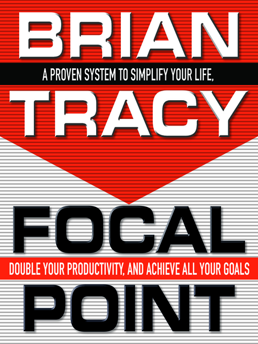 Title details for Focal Point by Brian Tracy - Available